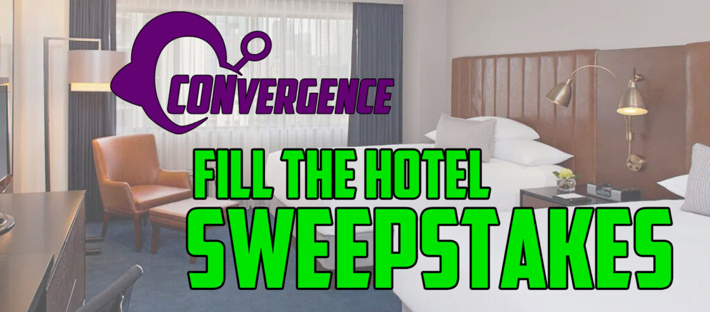 CONvergence Fill The Hotel Sweepstakes