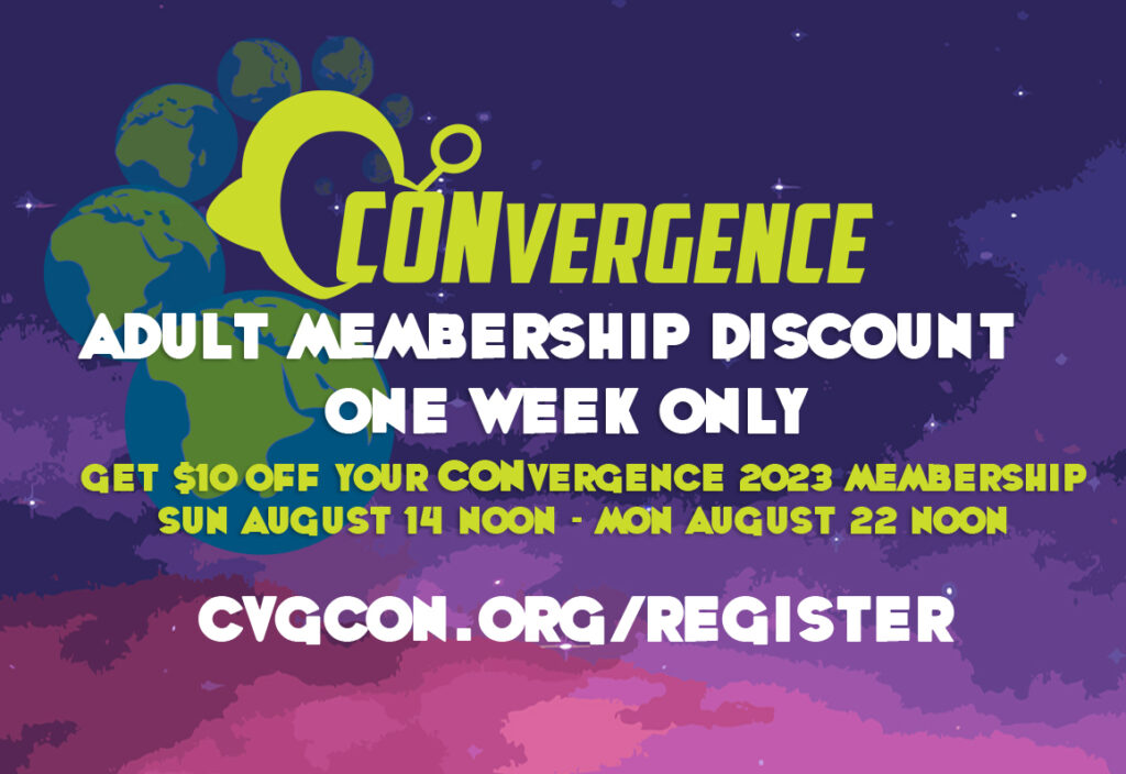 CONvergence adult membership discount one week only